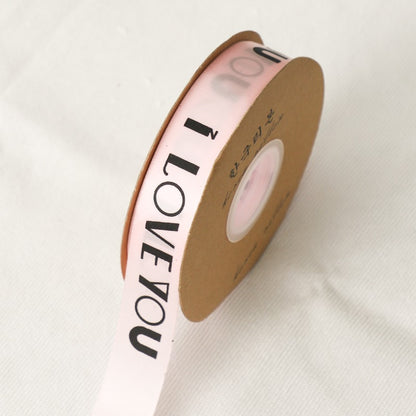 I LOVE YOU Satin Ribbon (25mmx50Yd)