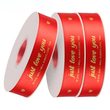 Load image into Gallery viewer, JUST LOVE YOU Satin Ribbon (2.5cmx40Yd)