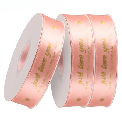JUST LOVE YOU Satin Ribbon (2.5cmx40Yd)
