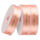 Load image into Gallery viewer, JUST LOVE YOU Satin Ribbon (2.5cmx40Yd)