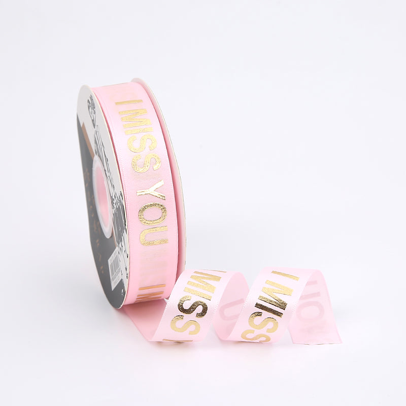 Golden I MISS YOU Satin Ribbon (25mmx35Yd)